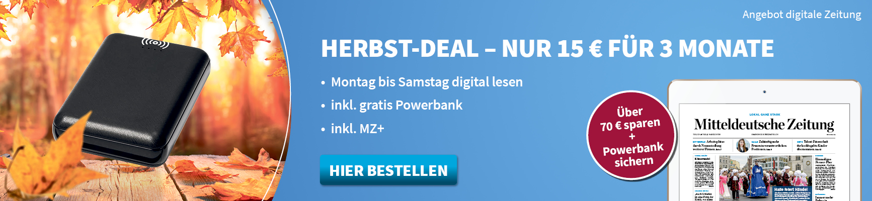 Herbst-Deal: 3 Monate für 15 Euro die Digitale Zeitung inkl. Powerbank