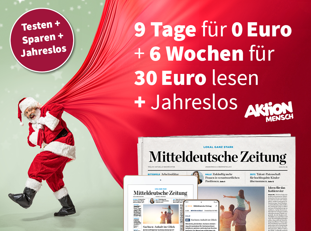 gedruckte und digitale Zeitung 9 Tage testen für 0 Euro und anschließend 6 Wochen für 30 Euro weiterlesen